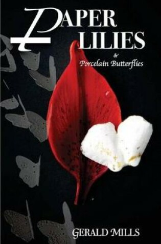 Cover of Paper Lilies & Porcelain Butterflies