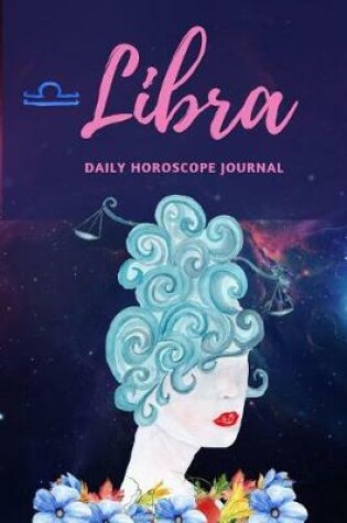 Cover of Libra Daily Horoscope Journal