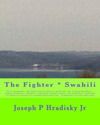Book cover for The Fighter * Swahili