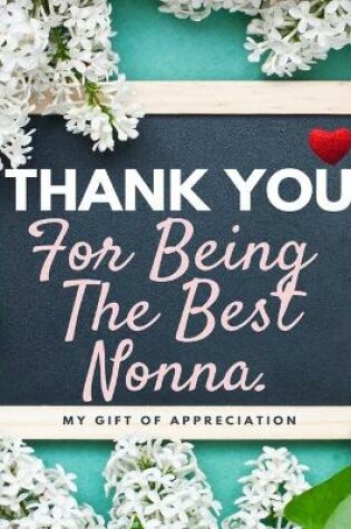 Cover of Thank You For Being The Best Nonna