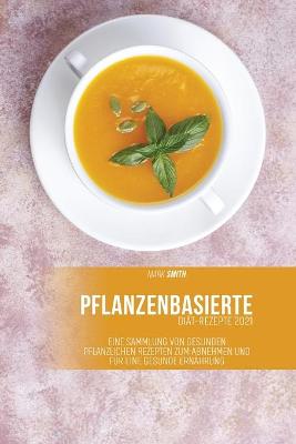 Book cover for Pflanzenbasierte Diät-Rezepte 2021