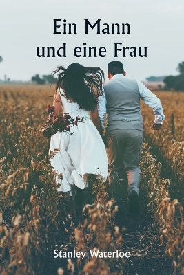 Book cover for Ein Mann und eine Frau