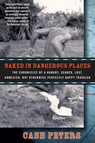 Cover of Naked in Dangerous Places