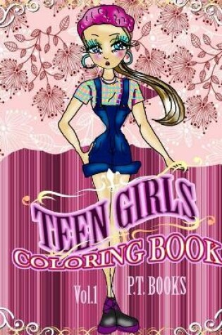 Cover of Teen Girls Coloring Book