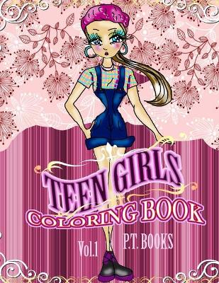 Book cover for Teen Girls Coloring Book