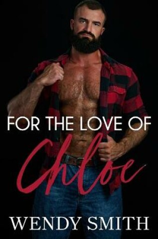 Cover of For the Love of Chloe