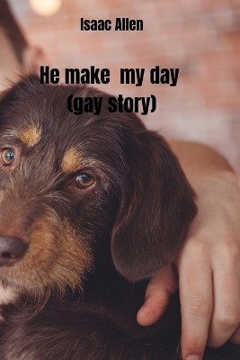 Book cover for He make my day (gay story)