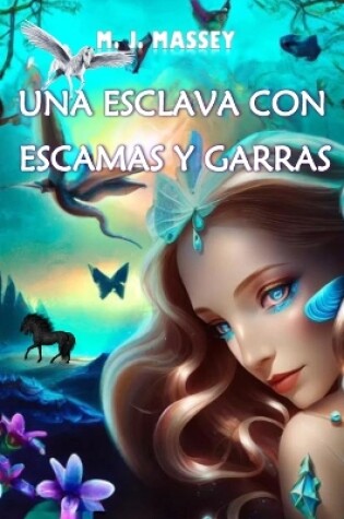 Cover of Una esclava con escamas y garras.