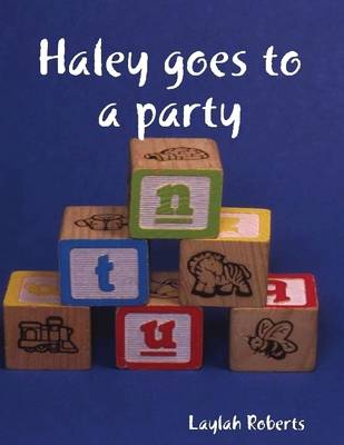 Book cover for Haley Goes to a Party