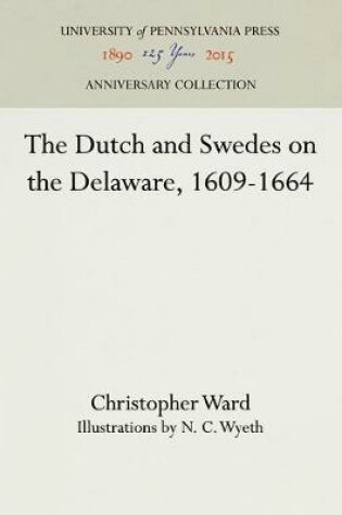 Cover of The Dutch and Swedes on the Delaware, 1609-1664