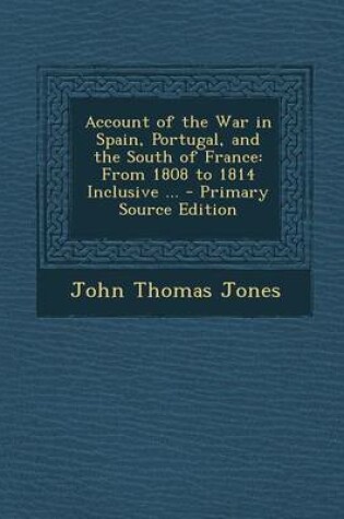 Cover of Account of the War in Spain, Portugal, and the South of France