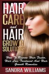 Book cover for Hair Care And Hair Growth Solutions