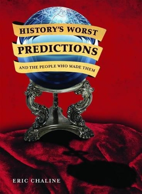 Book cover for History's Worst Predictions and the People Who Made Them