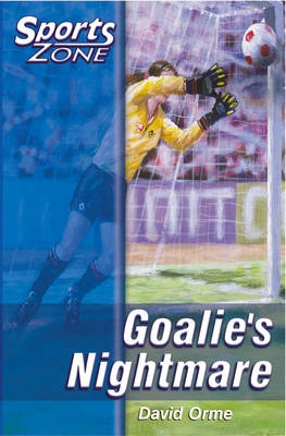 Book cover for Sports Zone - Level 2 Goalie's Nightmare