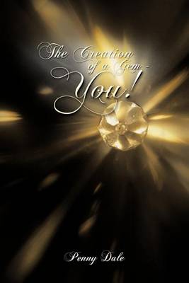 Book cover for The Creation of a Gem - You!