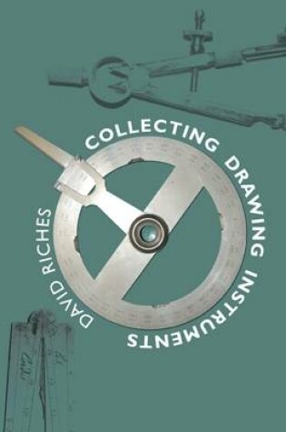 Cover of Collecting Drawing Instruments