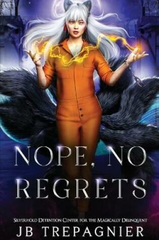 Cover of Nope, No Regrets