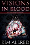 Book cover for Visions in Blood