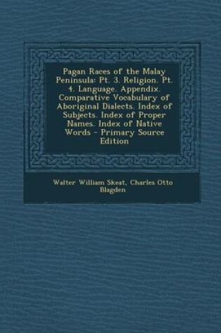 Cover of Pagan Races of the Malay Peninsula