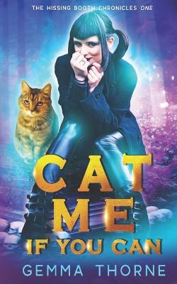 Cover of Cat Me If You Can