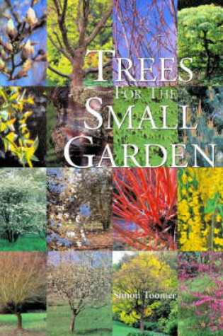 Cover of Trees for the Small Garden