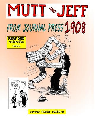 Book cover for Mutt and Jeff, Year 1908 from Press Journal