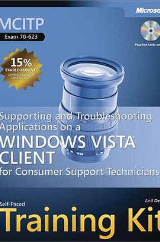 Cover of McItp Self-Paced Training Kit (Exam 70-623): Supporting and Troubleshooting Applications on a Windows Vista(r) Client for Consumer Support Technicians