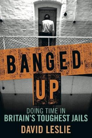 Cover of Banged Up!