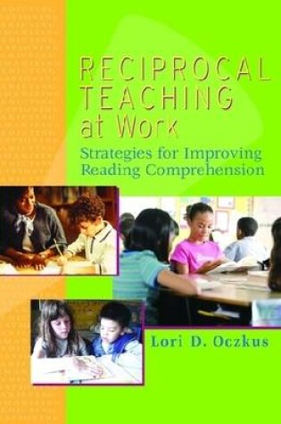 Cover of Reciprocal Teaching at Work