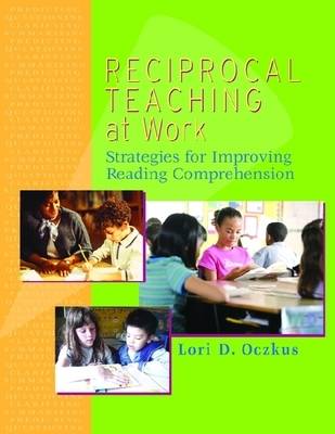 Book cover for Reciprocal Teaching at Work