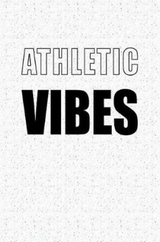 Cover of Athletic Vibes