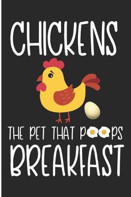 Book cover for Chickens the Pet That Poops Breakfast