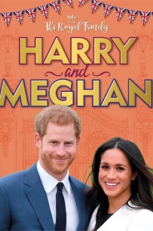 Cover of The Royal Family: Harry and Meghan