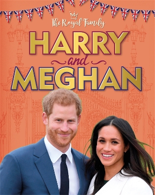 Book cover for The Royal Family: Harry and Meghan