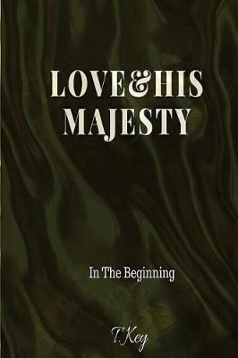 Book cover for Love & His Majesty