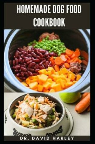 Cover of Homemade Dog Food Cookbook