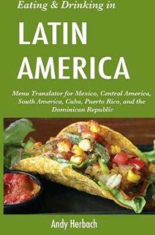 Cover of Eating & Drinking in Latin America