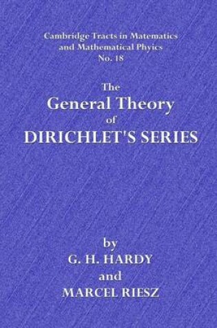 Cover of The General Theory of Dirichlet's Series