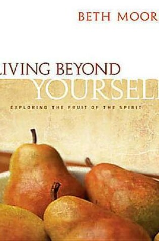 Cover of Living Beyond Yourself Audio Book