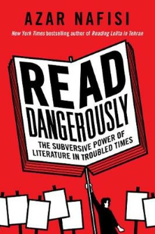Cover of Read Dangerously