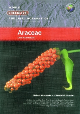 Book cover for World Checklist and Bibliography of Araceae (and Aroraceae)