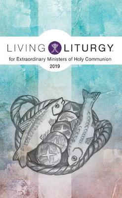 Book cover for Living Liturgy(tm) for Extraordinary Ministers of Holy Communion
