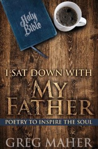 Cover of I Sat Down with My Father