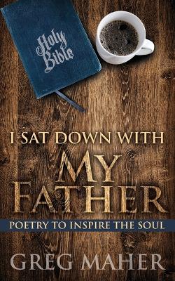 Book cover for I Sat Down with My Father