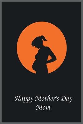 Book cover for Happy Mother's Day Mom