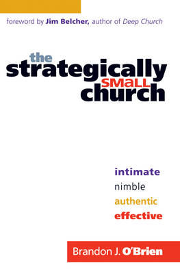 Book cover for The Strategically Small Church