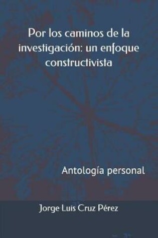 Cover of Por Los Caminos de la Investigaci n