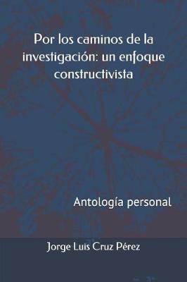 Book cover for Por Los Caminos de la Investigaci n