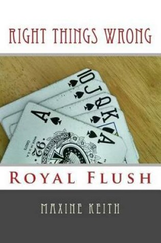 Cover of Right Things Wrong