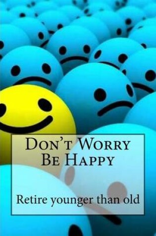 Cover of Don't Worry Be Happy